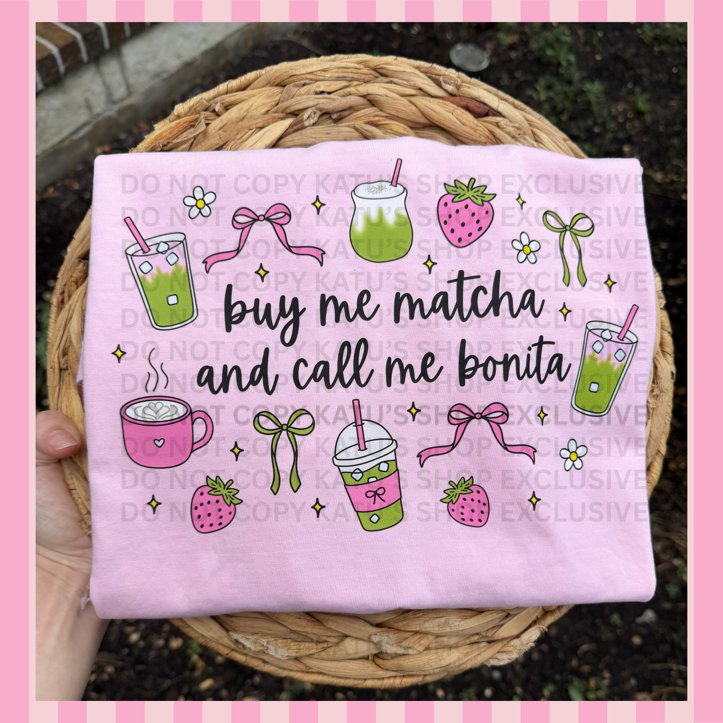 Buy me Matcha and call me Bonita T-shirt Katus Shop Exclusive