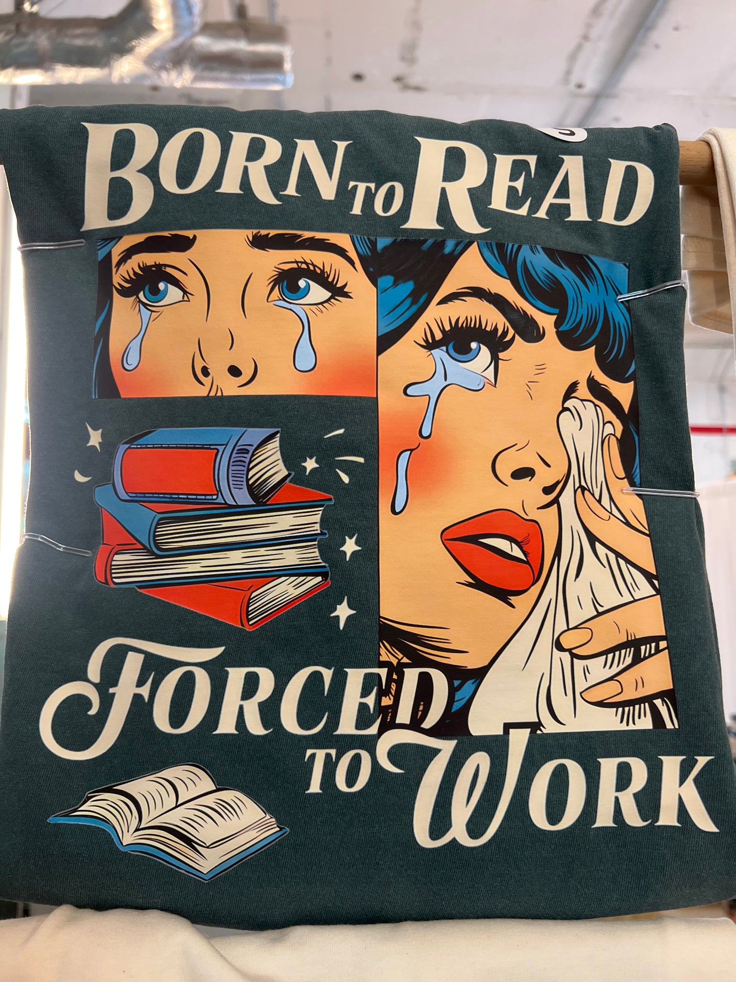 Born To Read Forced To Work