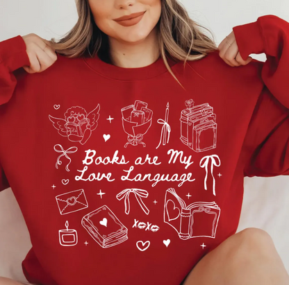 Books are my Love Lanuage T-shirt and Sweatshirt