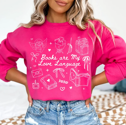 Books are my Love Lanuage T-shirt and Sweatshirt
