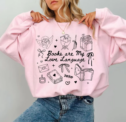 Books are my Love Lanuage T-shirt and Sweatshirt