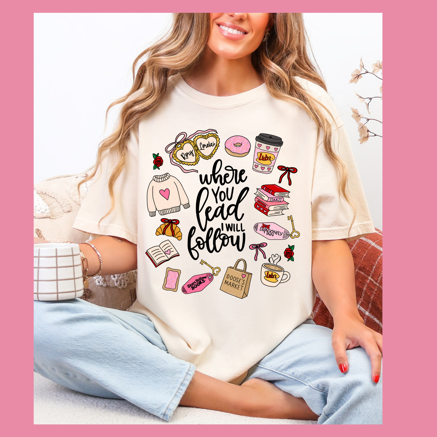 Where you Lead I will Follow Valentines T-shirt