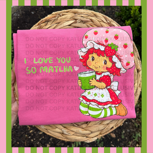 I Love You So Matcha T-shirt Katus Shop Exclusive